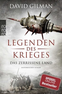 Abbildung von: Legenden des Krieges: Das zerrissene Land - Rowohlt Taschenbuch