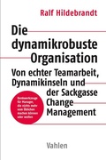 Bild: Die dynamikrobuste Organisation - Vahlen