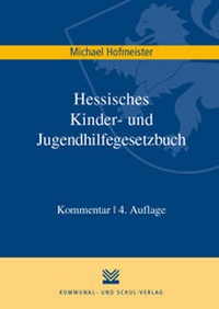Abbildung von: Hessisches Kinder- und Jugendhilfegesetzbuch - Kommunal- und Schul-Verlag