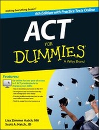 Enlarge image Cover: ACT For Dummies, with Online Practice Tests - Wiley