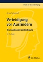 Cover: Verteidigung von Ausländern - C.F. Müller