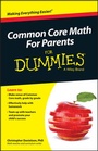 Cover: Common Core Math For Parents For Dummies with Videos Online - Wiley
