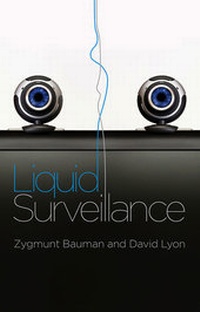 Enlarge image Cover: Liquid Surveillance - Polity Press