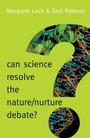 Cover: Can Science Resolve the Nature / Nurture Debate? - Polity Press