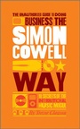 Cover: The Unauthorized Guide to Doing Business the Simon Cowell Way - Capstone Publishing Ltd