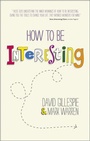 Cover: How To Be Interesting - Capstone Publishing Ltd