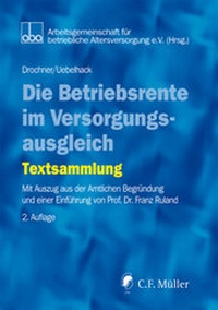 Abbildung von: Die Betriebsrente im Versorgungsausgleich - C.F. Müller