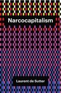 Cover: Narcocapitalism - Polity Press