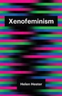 Cover: Xenofeminism - Polity Press