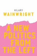 Cover: A New Politics from the Left - Polity Press