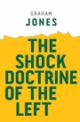 Cover: The Shock Doctrine of the Left - Polity Press