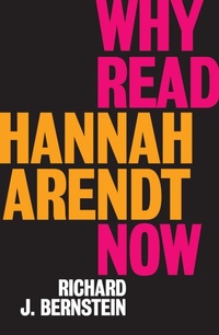 Abbildung von: Why Read Hannah Arendt Now? - Polity Press