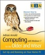 Cover: Computing with Windows 7 For the Older and Wiser - Wiley