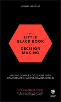 Enlarge image Cover: The Little Black Book of Decision Making - Capstone Publishing Ltd