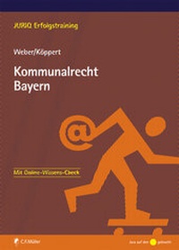 Abbildung von: Kommunalrecht Bayern - C.F. Müller