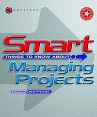 Enlarge image Cover: Smart Things to Know About Managing Projects - Capstone Publishing Ltd