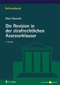 Cover: Die Revision in der strafrechtlichen Assessorklausur - C.F. M&uuml;ller