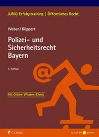 Abbildung von: Polizei- und Sicherheitsrecht Bayern - C.F. Müller