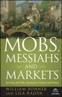 Cover: Mobs, Messiahs, and Markets - Wiley
