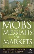 Cover: Mobs, Messiahs, and Markets - Wiley