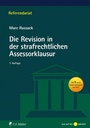 Bild: Die Revision in der strafrechtlichen Assessorklausur - C.F. M&uuml;ller