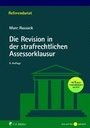 Bild: Die Revision in der strafrechtlichen Assessorklausur - C.F. M&uuml;ller