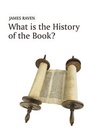 Cover: What is the History of the Book? - Polity Press
