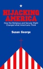 Cover: Hijacking America - Polity Press