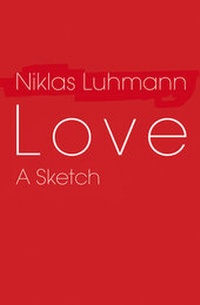 Enlarge image Cover: Love - Polity Press