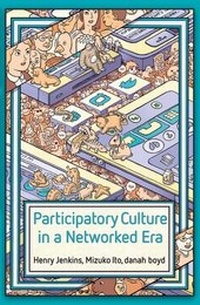 Enlarge image Cover: Participatory Culture in a Networked Era - Polity Press