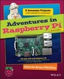 Cover: Adventures in Raspberry Pi - Wiley