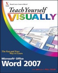 Bild vergrößern Bild: Teach Yourself VISUALLY Word 2007 - Visual