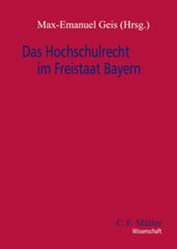Abbildung von: Hochschulrecht im Freistaat Bayern - C.F. Müller