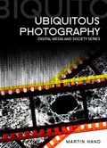 Cover: Ubiquitous Photography - Polity Press