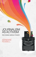 Cover: Journalism as Activism - Polity Press