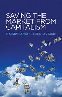 Bild vergrößern Bild: Saving the Market from Capitalism - Polity Press