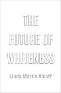 Enlarge image Cover: The Future of Whiteness - Polity Press