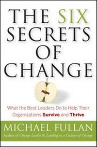 Enlarge image Cover: The Six Secrets of Change - Jossey-Bass