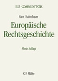 Cover: Europ&auml;ische Rechtsgeschichte - C.F. M&uuml;ller