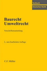 Abbildung von: Baurecht Umweltrecht - C.F. Müller