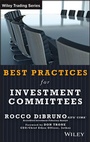 Cover: Best Practices for Investment Committees - Wiley