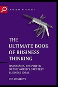 Cover: The Ultimate Book of Business Thinking - Capstone Publishing Ltd