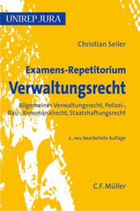 Abbildung von: Examens-Repetitorium Verwaltungsrecht - C.F. Müller