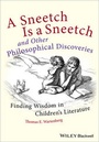 Cover: A Sneetch is a Sneetch and Other Philosophical Discoveries - Wiley