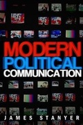 Cover: Modern Political Communications - Polity Press