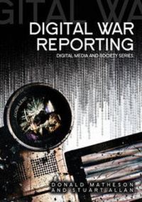 Enlarge image Cover: Digital War Reporting - Polity Press