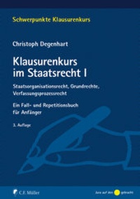 Abbildung von: Klausurenkurs im Staatsrecht I - C.F. Müller