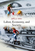 Cover: Labor, Economy, and Society - Polity Press