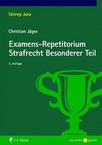 Enlarge image Cover: Examens-Repetitorium Strafrecht Besonderer Teil - C.F. Müller
