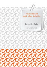 Enlarge image Cover: Journalism and the Public - Polity Press